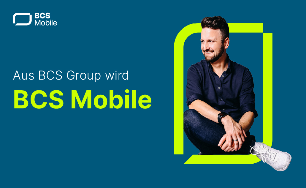 Umbenennung Aus BCS Group Wird BCS Mobile BCS News